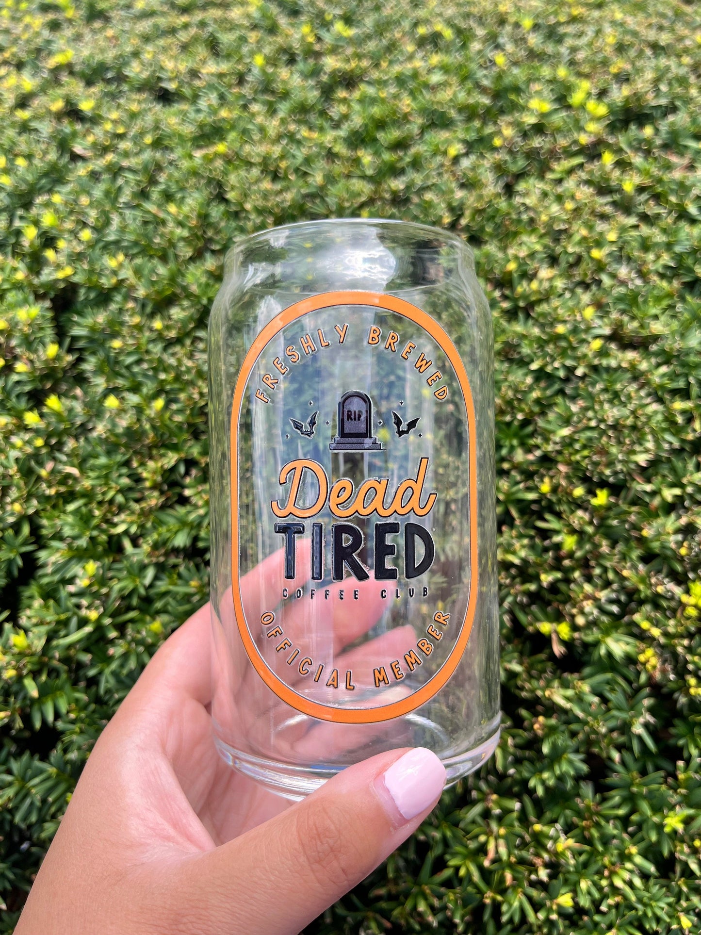 Dead Tired Coffee Club Glass Can Cup