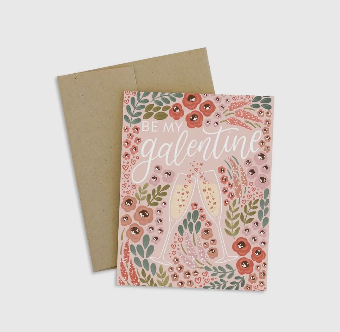 Be My Galentine - Greeting Card